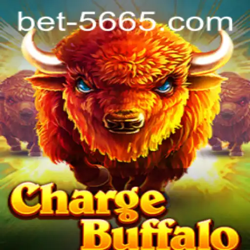 ChargeBuffalo and the Thrill of Bet5665: A Comprehensive Guide